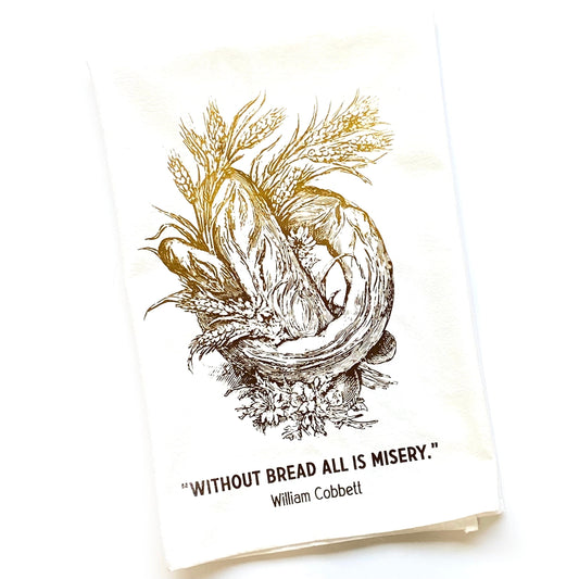 Bread quote Towel